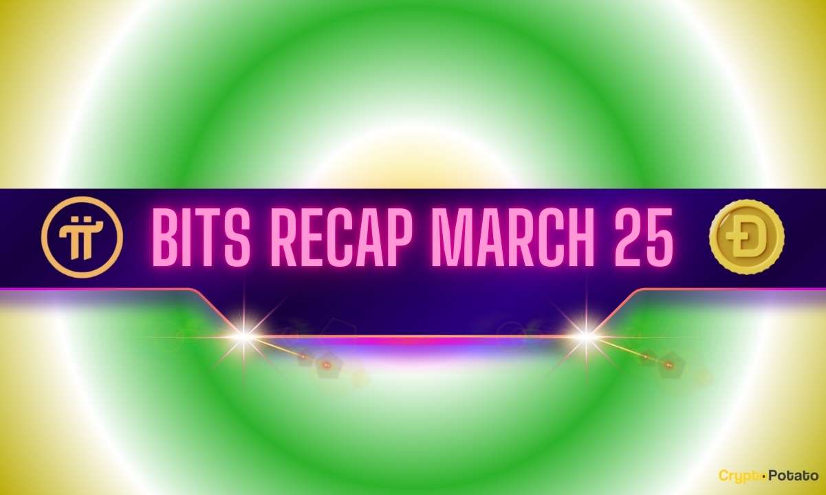 March 25 Recap: Pi Network Updates & Bullish Dogecoin News